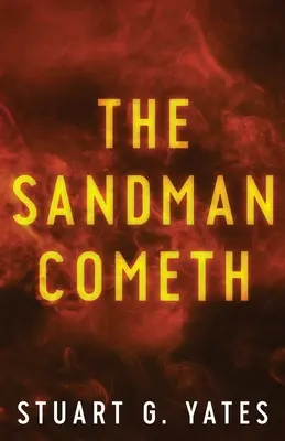 Der Sandmann kommt - The Sandman Cometh