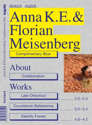 Anna K.E. & Florian Meisenberg: Komplimentäres Blau - Anna K.E. & Florian Meisenberg: Complimentary Blue