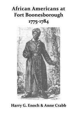 Afroamerikaner in Fort Boonesborough, 1775-1784 - African Americans at Fort Boonesborough, 1775-1784