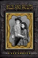 Billy und Paulita: Die Saga von Billy the Kid, Paulita Maxwell und dem Santa Fe Ring - Billy and Paulita: The Saga of Billy the Kid, Paulita Maxwell, and the Santa Fe Ring