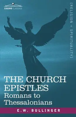 Die Gemeindebriefe: Römer bis Thessalonicher - The Church Epistles: Romans to Thessalonians