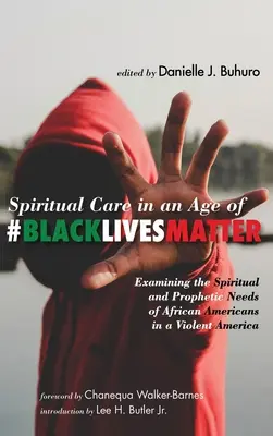 Spirituelle Betreuung im Zeitalter von #BlackLivesMatter - Spiritual Care in an Age of #BlackLivesMatter