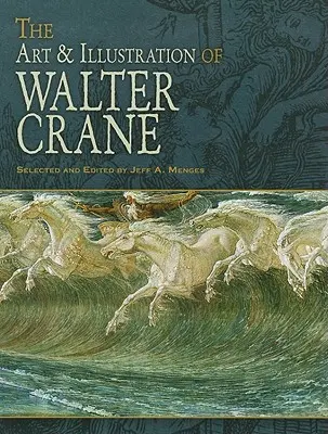 Die Kunst und Illustration von Walter Crane - The Art & Illustration of Walter Crane