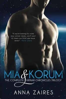 Mia & Korum (Die komplette Krinar-Chroniken-Trilogie) - Mia & Korum (The Complete Krinar Chronicles Trilogy)