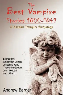 Die besten Vampirgeschichten 1800-1849: Eine klassische Vampir-Anthologie - The Best Vampire Stories 1800-1849: A Classic Vampire Anthology