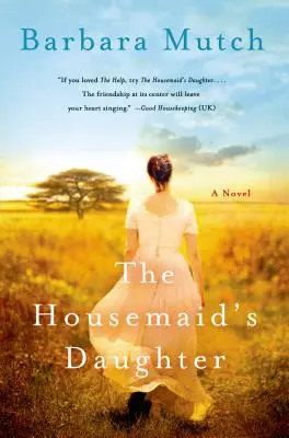 Die Tochter des Hausmädchens (The Housemaid's Daughter) - The Housemaid's Daughter