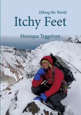 Itchy Feet: Wandern um die Welt - Itchy Feet: Hiking the World