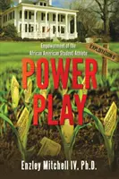 Power Play: Die Stärkung des afroamerikanischen Studenten-Athleten - Power Play: Empowerment of the African American Student-Athlete