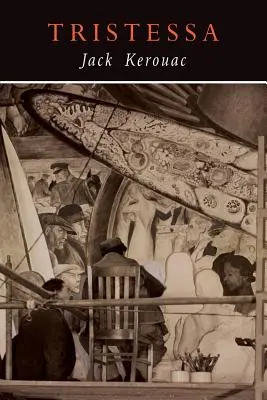 Tristessa: Faksimile der Ausgabe von 1960 - Tristessa: Facsimile of 1960 Edition