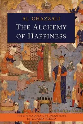 Die Alchemie des Glücks - The Alchemy of Happiness