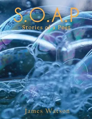 S.O.A.P (Geschichten eines Dichters) - S.O.A.P (Stories of a Poet)