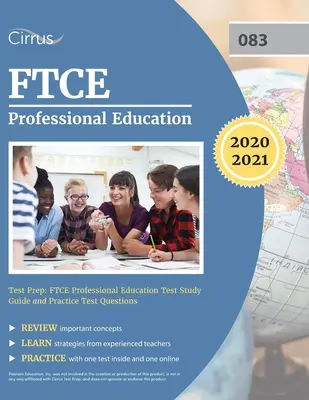 FTCE Professional Education Prüfungsvorbereitung: FTCE Professional Education Test Studienhandbuch und Übungstestfragen - FTCE Professional Education Test Prep: FTCE Professional Education Test Study Guide and Practice Test Questions