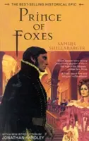 Prinz der Füchse: Das meistverkaufte historische Epos - Prince of Foxes: The Best-Selling Historical Epic