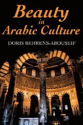 Schönheit in der arabischen Kultur - Beauty in Arabic Culture
