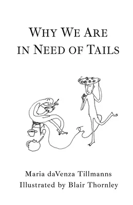 Warum wir einen Schwanz brauchen - Why We Are in Need of Tails