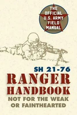 Ranger-Handbuch: Sh 21-76 - Ranger Handbook: Sh 21-76