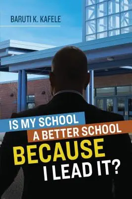 Ist meine Schule besser, weil ich sie leite? - Is My School Better Because I Lead It?