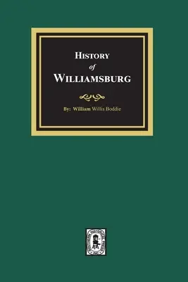 Geschichte von Williamsburg - History of Williamsburg