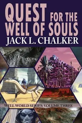 Die Suche nach dem Brunnen der Seelen (Brunnenwelt-Saga: Band 3) - Quest for the Well of Souls (Well World Saga: Volume 3)