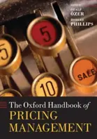 Das Oxford-Handbuch des Preismanagements - The Oxford Handbook of Pricing Management