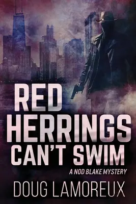 Red Herrings Can't Swim: Großdruck-Ausgabe - Red Herrings Can't Swim: Large Print Edition