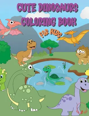 Niedliches Dinosaurier-Malbuch für Kinder: Riesige Sammlung freundlicher und liebenswerter Dinosaurier für Jungen, Mädchen, Kindergarten, Kleinkinder und Vorschulkinder - Cute Dinosaur Coloring Book for Kids: Huge Collection of Friendly and Adorable Dinosaurs for Boys, Girls, Kindergarten, Toddlers, Preschoolers