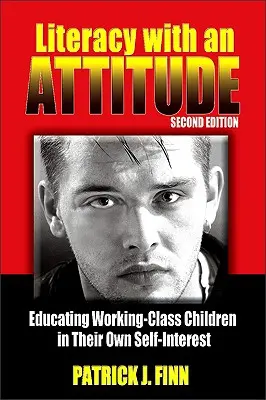 Literacy with an Attitude, Zweite Ausgabe - Literacy with an Attitude, Second Edition