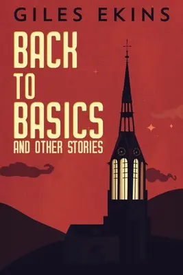 Back To Basics And Other Stories: Großdruck-Ausgabe - Back To Basics And Other Stories: Large Print Edition