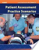 Praxis-Szenarien zur Patientenbeurteilung - Patient Assessment Practice Scenarios