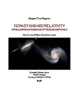 Nicht-Standard-Relativität: Ein Philosophenhandbuch der Irrlehren der Physik - Non-Standard Relativity: A Philosopher's Handbook of Heresies in Physics
