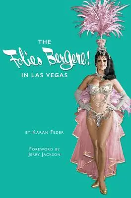 Die Folies Bergere in Las Vegas - The Folies Bergere in Las Vegas