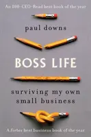 Boss Life: Mein eigenes kleines Unternehmen überleben - Boss Life: Surviving My Own Small Business