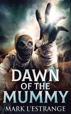 Die Morgendämmerung der Mumie - Dawn Of The Mummy