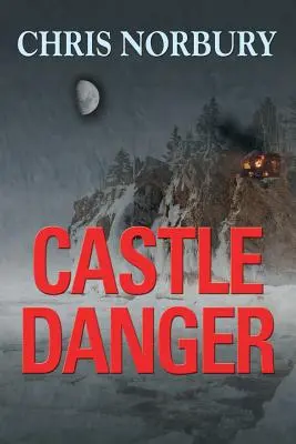 CASTLE DANGER (Matt Lanier, #2)