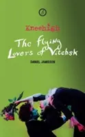 Die fliegenden Liebenden von Witebsk - The Flying Lovers of Vitebsk