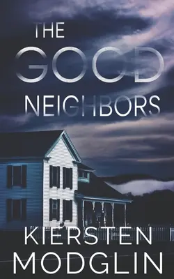 Die guten Nachbarn - The Good Neighbors