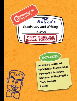 Funky Words for Middle Schoolers Vokabel- und Schreibjournal: Definitionen, Verwendung im Kontext, lustige Geschichten und mehr - Funky Words for Middle Schoolers Vocabulary and Writing Journal: Definitions, Usage in Context, Fun Story Prompts, & More