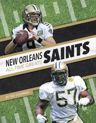 New Orleans Saints Großartige Spieler aller Zeiten - New Orleans Saints All-Time Greats