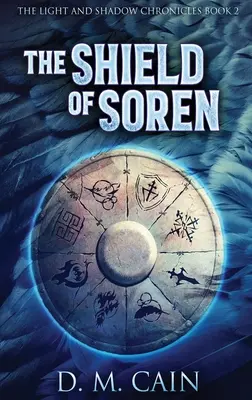 Der Schild von Soren: Hardcover-Großdruckausgabe - The Shield Of Soren: Large Print Hardcover Edition