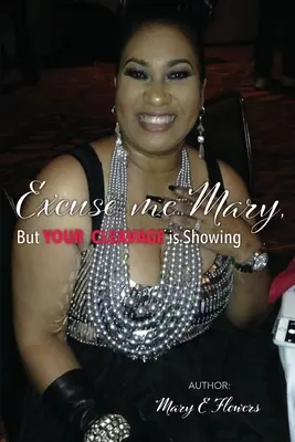 Entschuldige, Mary, aber dein Ausschnitt ist zu sehen - Excuse Me Mary, But Your Cleavage is Showing