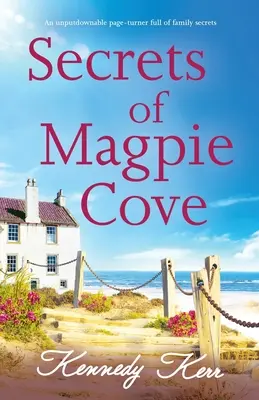 Die Geheimnisse der Elster-Bucht: Ein packender Krimi voller Familiengeheimnisse - Secrets of Magpie Cove: An unputdownable page-turner full of family secrets