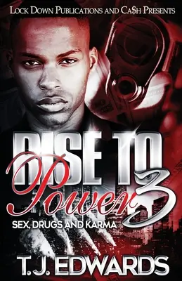 Rise to Power 3: Sex, Drogen und Karma - Rise to Power 3: Sex, Drugs and Karma