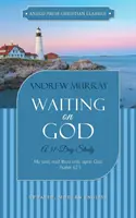 Warten auf Gott: Eine 31-tägige Studie - Waiting on God: A 31-Day Study