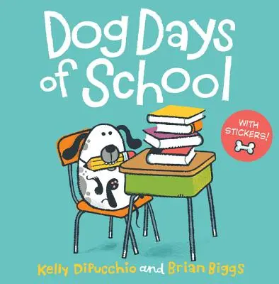 Hundstage der Schule [8x8 mit Aufklebern] - Dog Days of School [8x8 with Stickers]