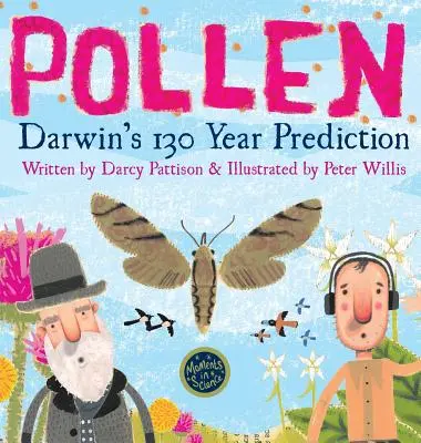 Pollen: Darwins 130 Jahre alte Vorhersage - Pollen: Darwin's 130 Year Prediction