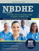 Nbdhe Studienführer: Testvorbereitung für das National Board Dental Hygiene Exam - Nbdhe Study Guide: Test Prep for the National Board Dental Hygiene Exam