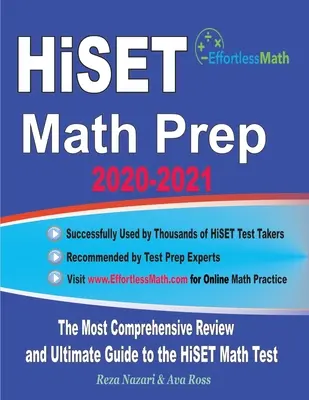 HiSET Mathe Vorbereitung 2020-2021: Die umfassendste Wiederholung und der ultimative Leitfaden für den HiSET Mathe-Test - HiSET Math Prep 2020-2021: The Most Comprehensive Review and Ultimate Guide to the HiSET Math Test