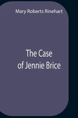 Der Fall von Jennie Brice - The Case Of Jennie Brice