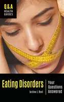 Ess-Störungen: Antworten auf Ihre Fragen - Eating Disorders: Your Questions Answered