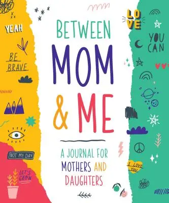 Mom & Me: Ein Tagebuch für Mütter und Töchter - Mom & Me: A Journal for Mothers and Daughters